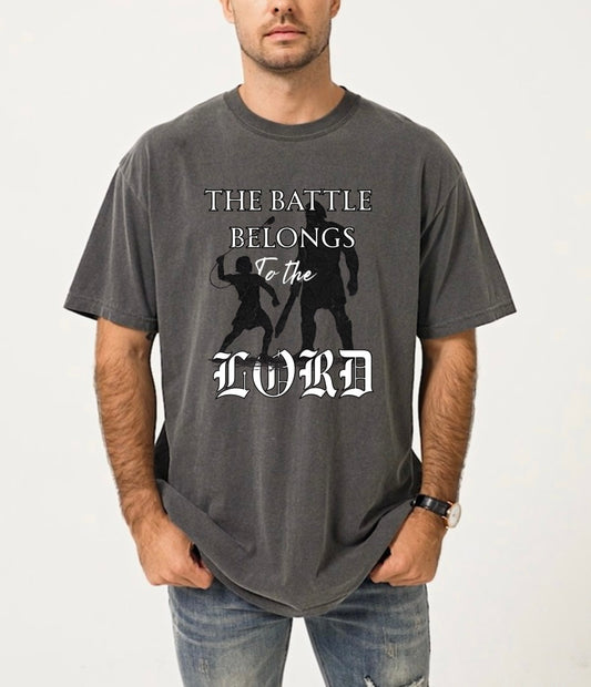The Battle Belongs To The Lord T-Shirt